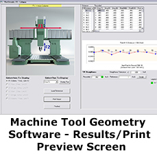 Machine Tool Geometry Software - Results/Print Preview Screen